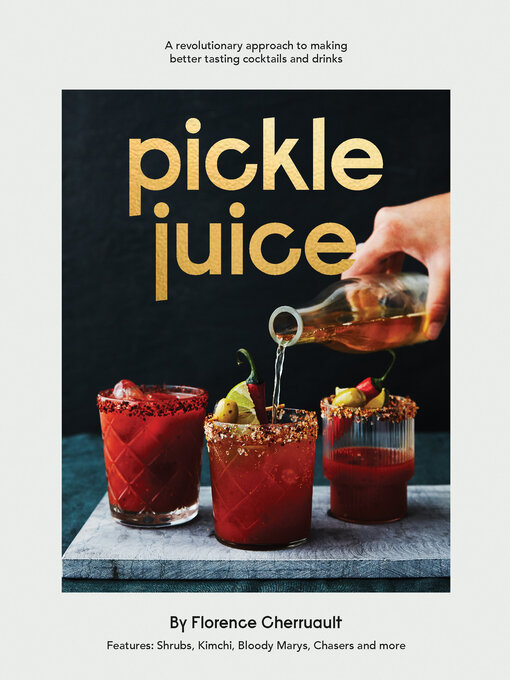 Title details for Pickle Juice by Florence Cherruault - Wait list